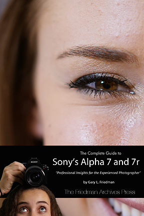 Sony A7 A7r Book by Gary L. Friedman